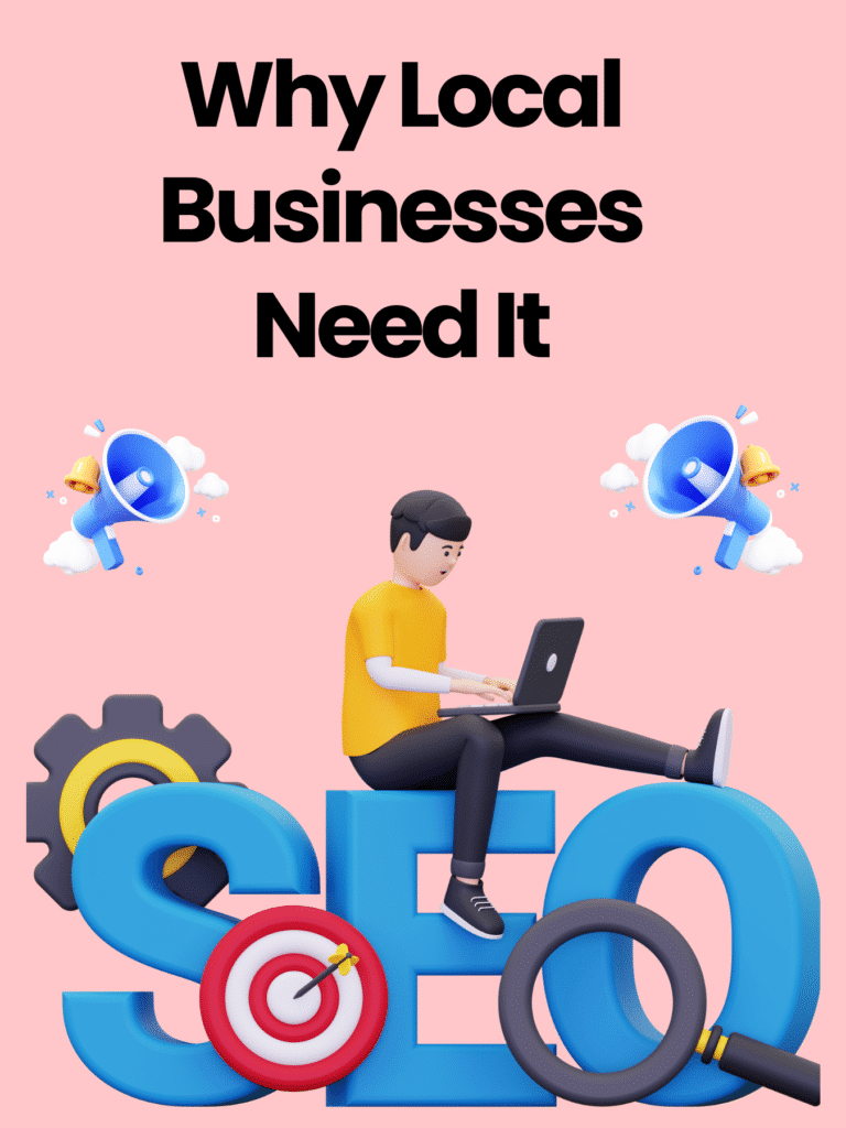 Why Local Businesses Need It