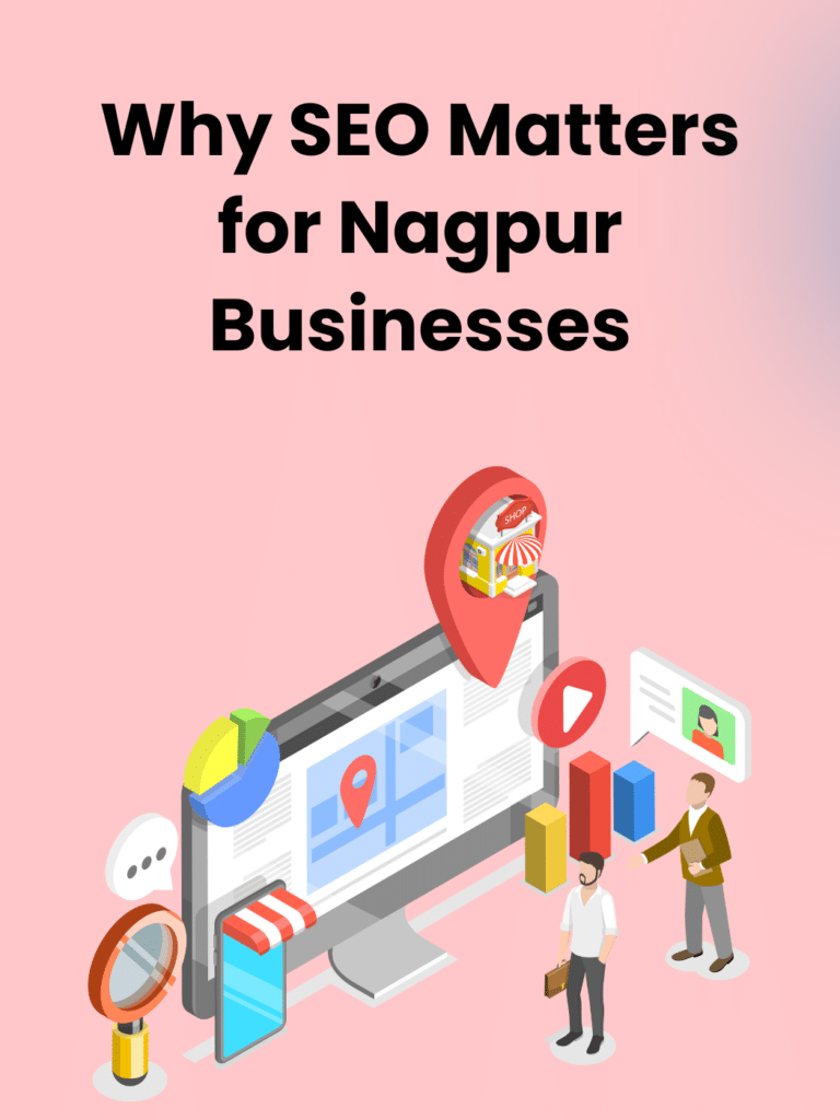 Why SEO Matters for Nagpur Businesses