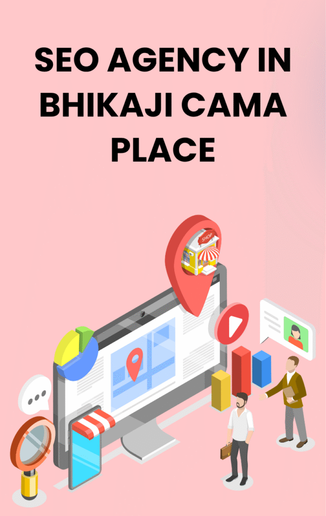 SEO Agency In Bhikaji Cama Place
