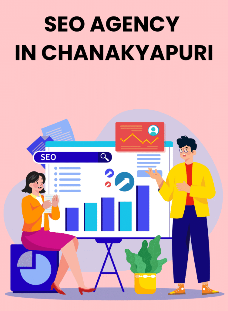 SEO Agency In Chanakyapuri